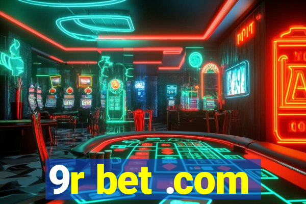 9r bet .com